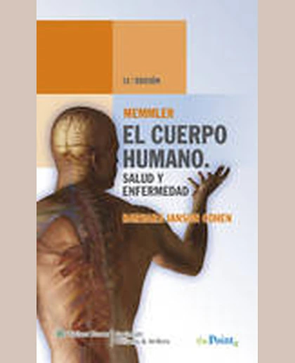 Memmler, El Cuerpo Humano, Salud Y Enfermedad
