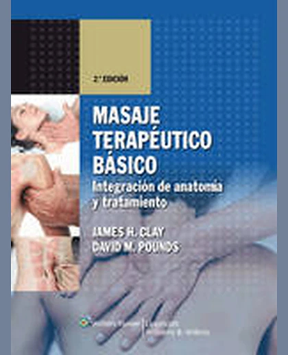 Masaje Terapéutico Básico: Integración de Anatomía y Tratamiento
