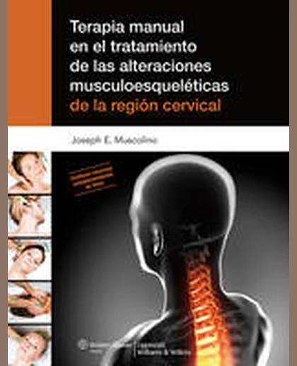 Terapia Manual en el Tratamiento de Las Alteraciones Musculoesqueléticas de la Región Cervical