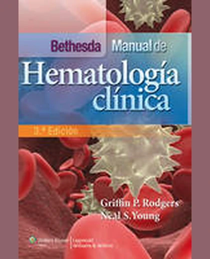 Bethesda. Manual de hematología clínica (3a. ed.)