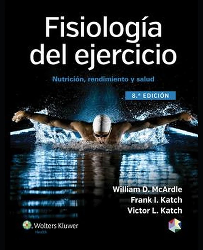 Fisiología del ejercicio. Nutrición, rendimiento y salud