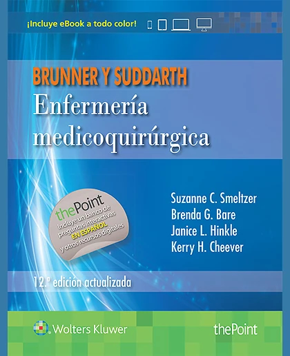 Brunner y Suddarth. Enfermería Medicoquirúrgica: Edición Actualizada