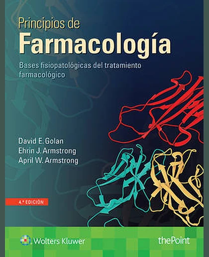 Principios de Farmacología: Bases Fisiopatologicas Del Tratamiento Farmacologico