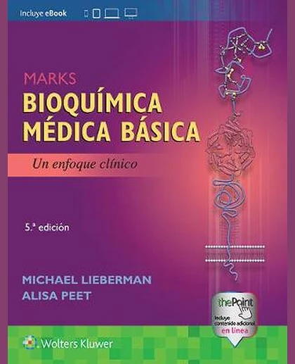 Marks. Bioquímica Médica Básica: Un Enfoque Clínico