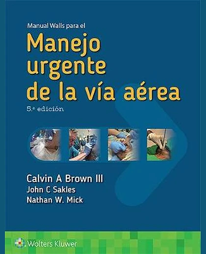 Manual Walls Para El Manejo Urgente de la Vía Aérea