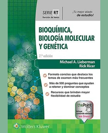 Serie RT. Bioquímica, biología molecular y genética