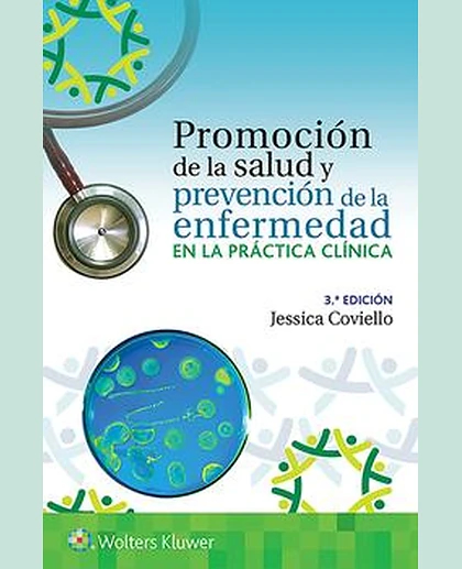 Promoción de la salud y prevención de la enfermedad en la práctica clínica