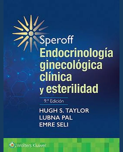 Speroff. Endocrinología ginecológica clínica y esterilidad