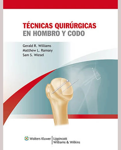 Técnicas quirúrgicas en hombro y codo
