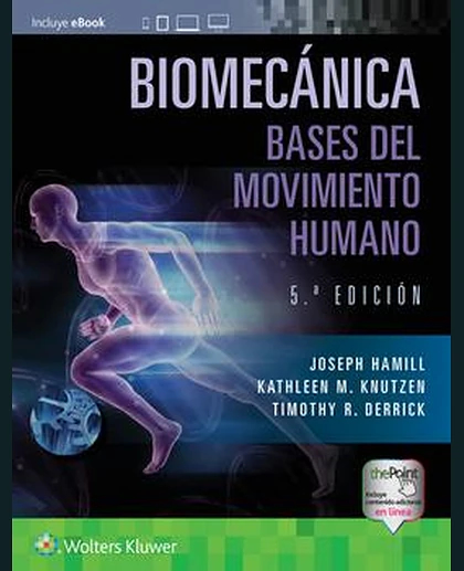 Biomecánica. Bases del movimiento humano