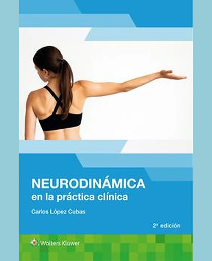 Neurodinámica en la práctica clínica