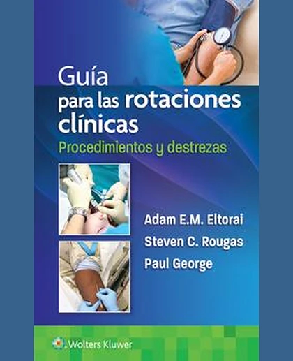 Guía para las rotaciones clínicas. Procedimientos y destrezas
