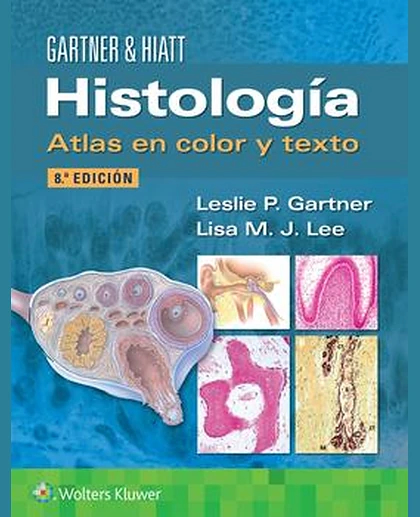 Histología. Atlas en color y texto