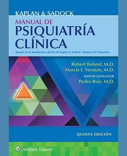 Kaplan y Sadock. Manual de psiquiatría clínica