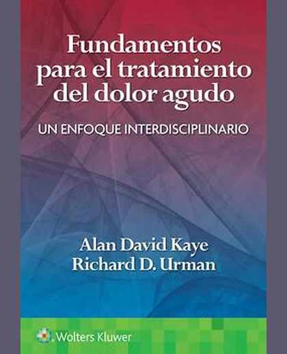 Fundamentos para el tratamiento del dolor agudo