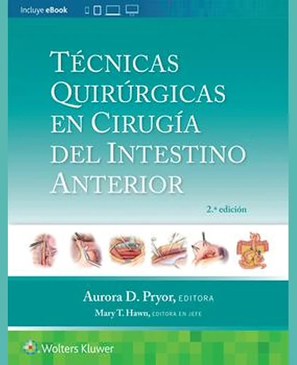Técnicas quirúrgicas en cirugía del intestino anterior
