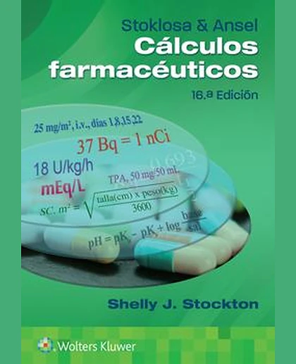 Stoklosa y Ansel. Cálculos farmacéuticos