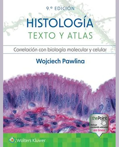 Histología. Texto y atlas