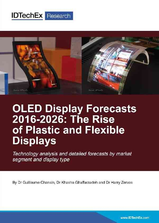 OLED Display Forecasts 2016-2026: The Rise of Plastic and Flexible Displays