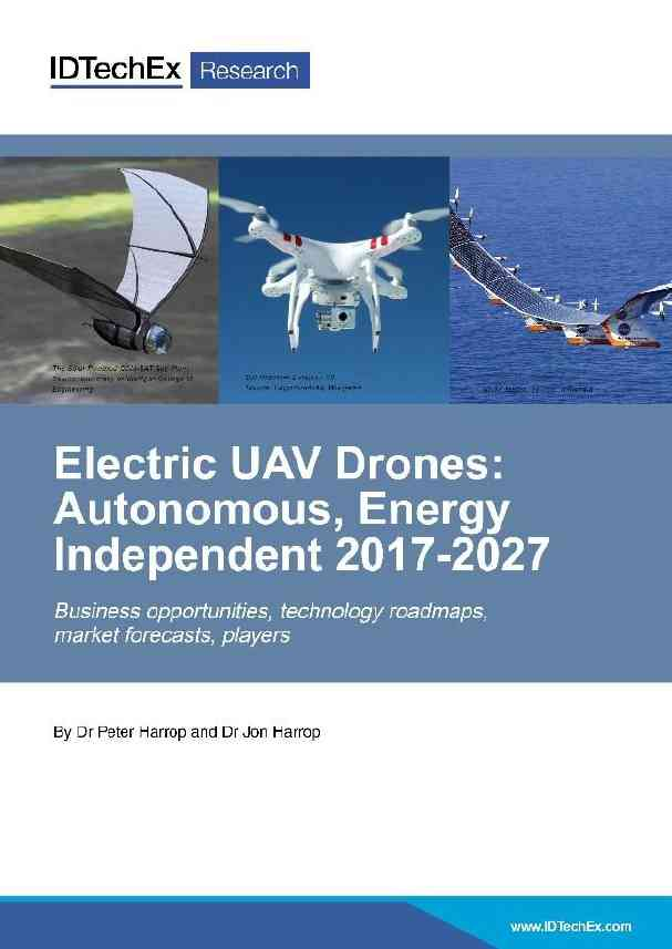 Electric UAV Drones: Autonomous, Energy Independent 2017-2027
