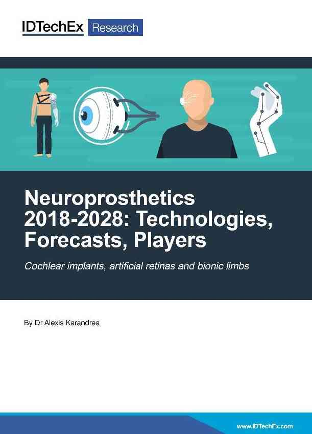 Neuroprosthetics 2018-2028: Technologies, Forecasts, Players