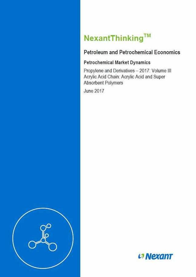 Petrochemical Market Dynamics - Propylene And Derivatives 2017 - Volume III: Acrylic Acid Chain: Acrylic Acid, SAP