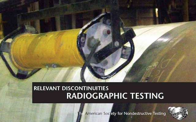 Relevant Discontinuities: Radiographic Testing (RT)