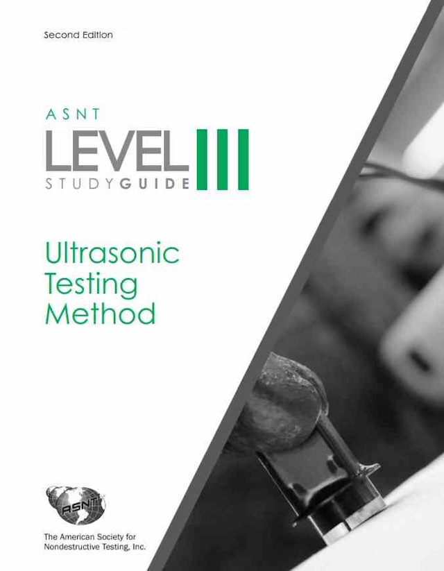 ASNT Level III Study Guide: Ultrasonic Method (UT)