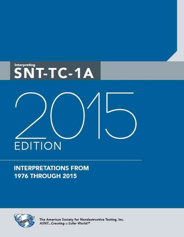 Interpreting SNT-TC-1A, 2015 Edition