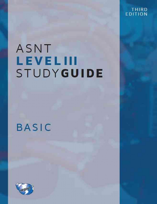 ASNT Level III Study Guide: Basic Revision, Third Edition