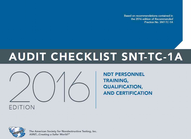 NDT Personnel Training, Qualification and Certification — Audit Checklist 2016 SNT-TC-1A