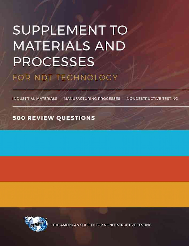 Supplement To Materials And Processes For NDT Technology (review questions)