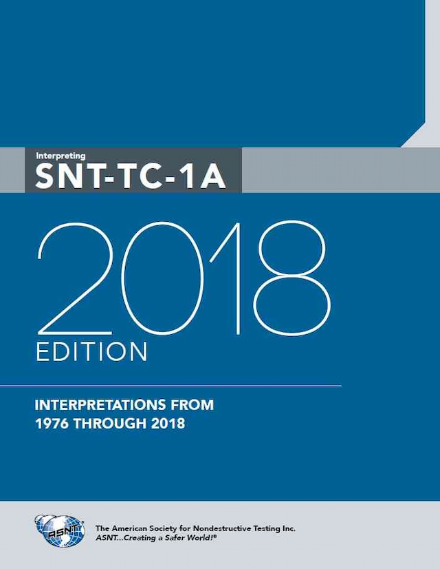 Interpreting SNT-TC-1A, 2018 Edition