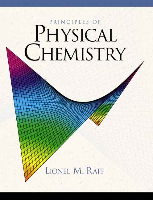 Principles of Physical Chemistry, 1st edition