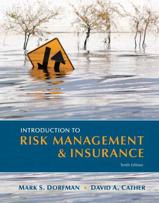 Introduction to Risk Management and Insurance:United States Edition