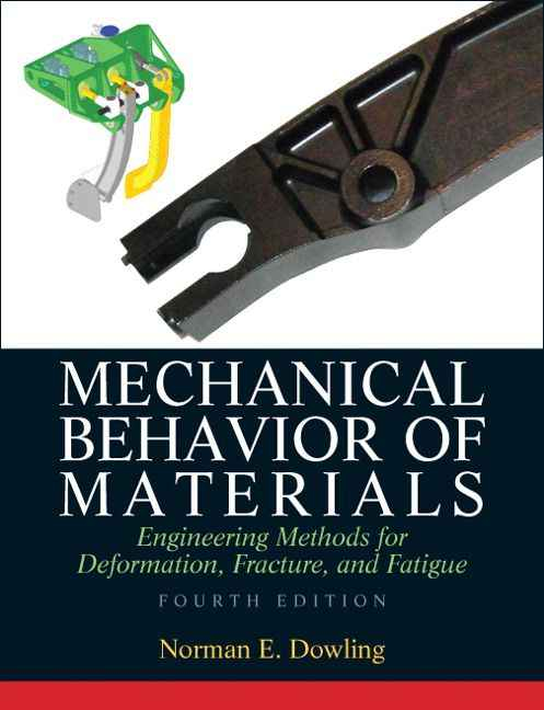 Mechanical Behavior of Materials, 4th edition