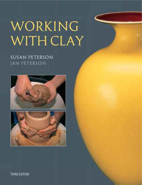 Working With Clay, 3rd Edition