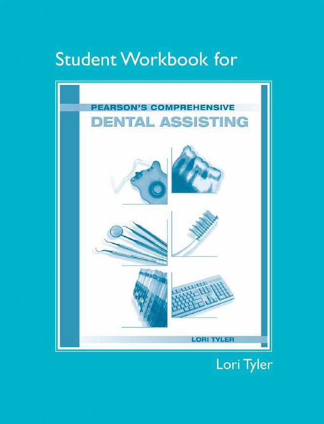 Student Workbook for Pearson's Comprehensive Dental Assisting