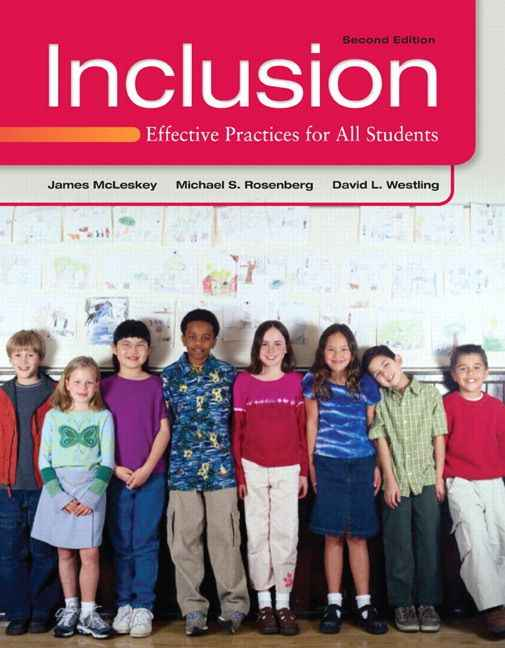 Inclusion: Effective Practices for All Students, 2nd Edition