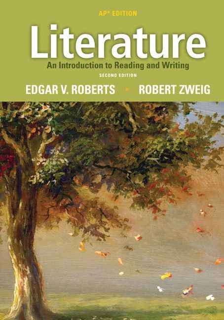 Literature: An Introduction to Reading and Writing, AP Edition, Second Edition