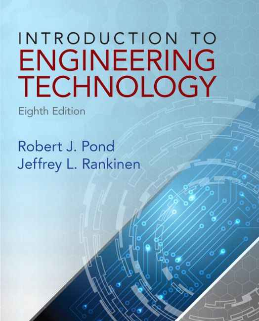 Introduction to Engineering Technology, 8th Edition