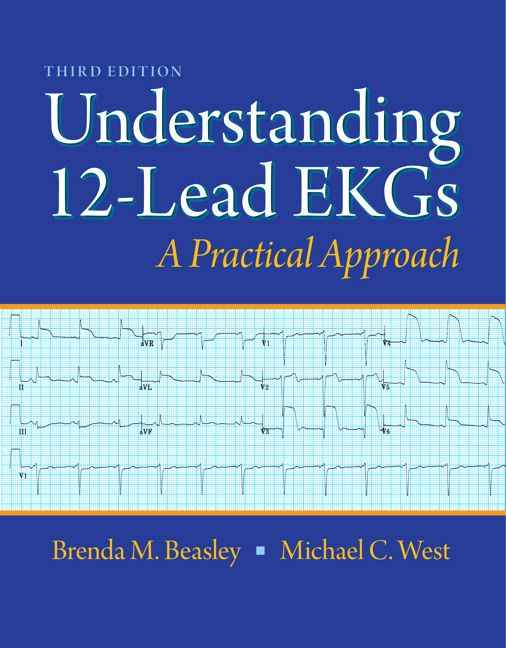 Understanding 12-Lead EKGs, 3rd Edition