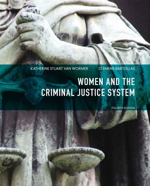 Women and the Criminal Justice System, 4th Edition