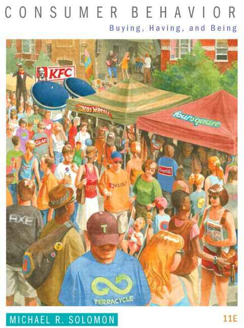 Consumer Behavior: Buying, Having, and Being, 11th Edition