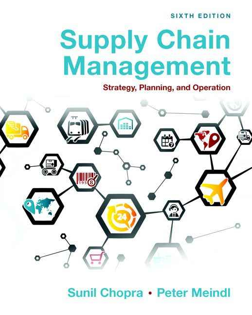 Supply Chain Management: Strategy, Planning, and Operation, 6th Edition