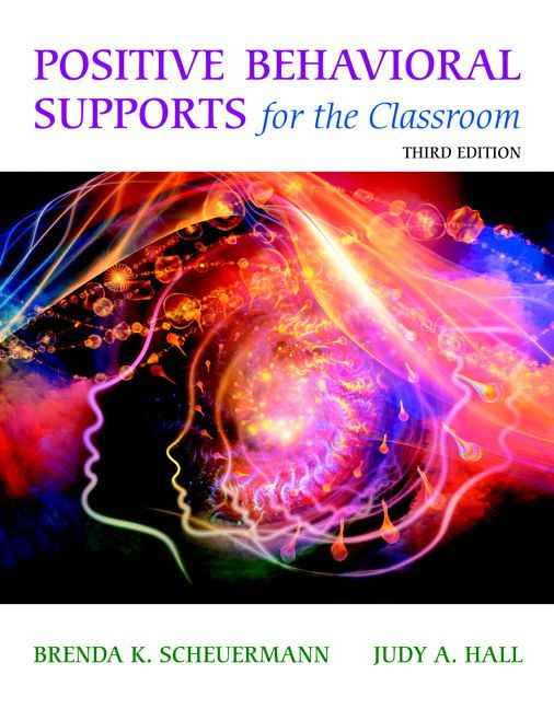 Positive Behavioral Supports for the Classroom Third Edition