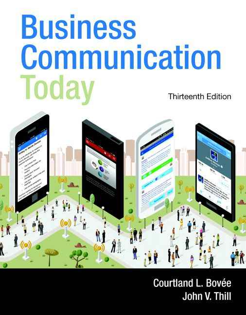 Business Communication Today, 13th Edition