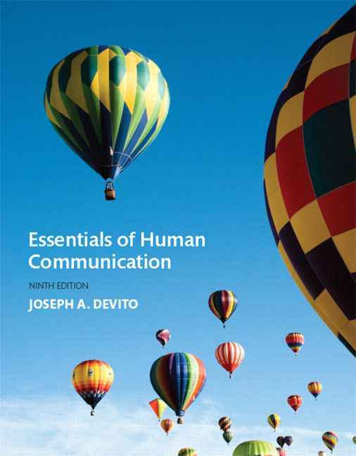 Essentials of Human Communication, 9th Edition