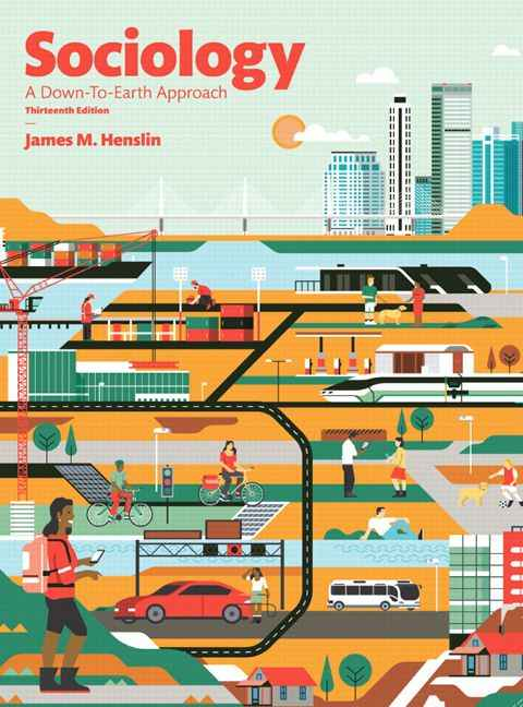 Sociology: A Down-to-Earth Approach, 13th Edition
