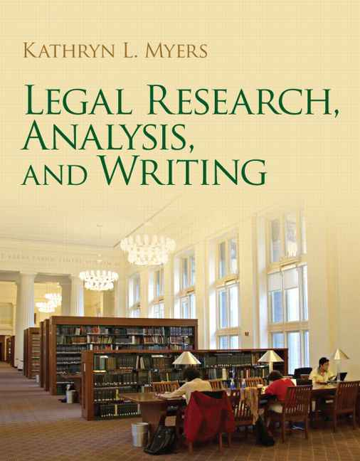 Legal Research, Analysis, and Writing